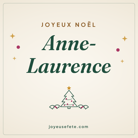 Image carrée « Joyeux Noël Anne-Laurence » pour WhatsApp