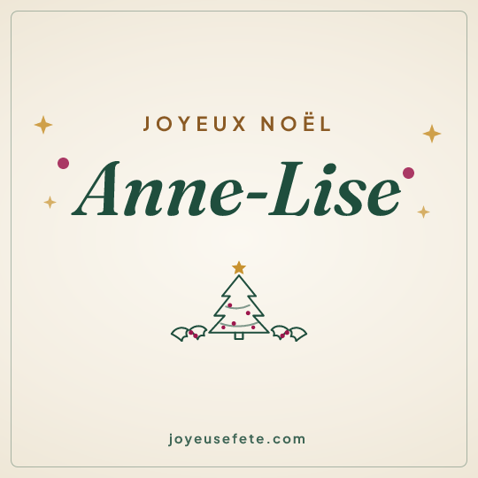Image carrée « Joyeux Noël Anne-Lise » pour WhatsApp