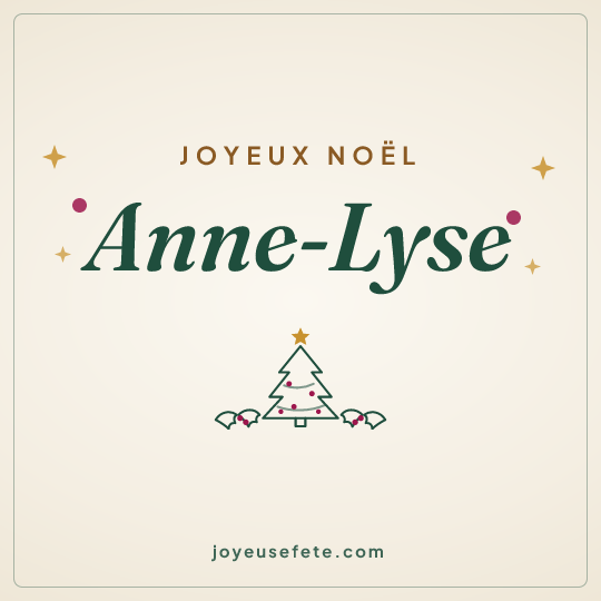 Image carrée « Joyeux Noël Anne-Lyse » pour WhatsApp