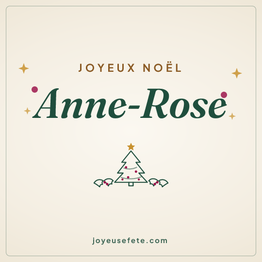 Image carrée « Joyeux Noël Anne-Rose » pour WhatsApp