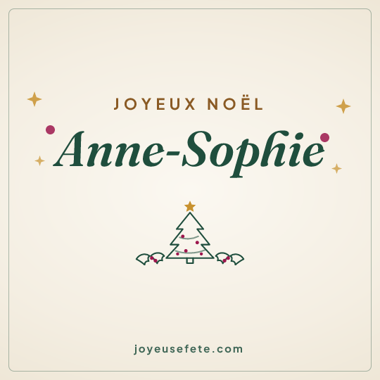 Image carrée « Joyeux Noël Anne-Sophie » pour WhatsApp