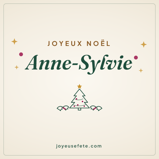 Image carrée « Joyeux Noël Anne-Sylvie » pour WhatsApp