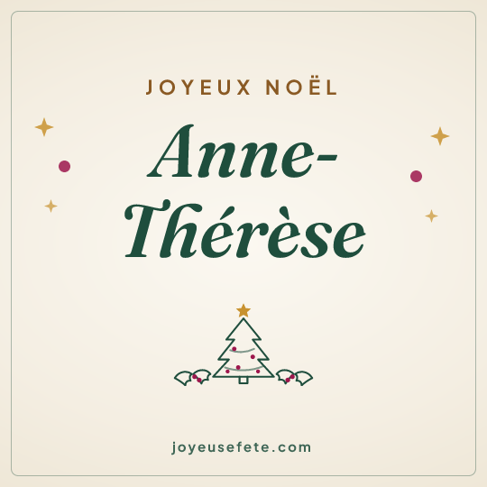 Image carrée « Joyeux Noël Anne-Thérèse » pour WhatsApp