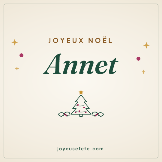 Image carrée « Joyeux Noël Annet » pour WhatsApp