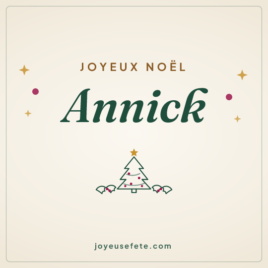 Image carrée « Joyeux Noël Annick » pour WhatsApp