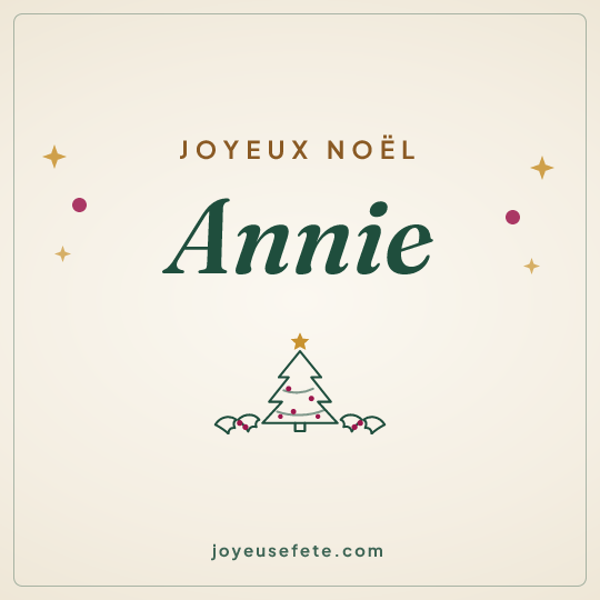 Image carrée « Joyeux Noël Annie » pour WhatsApp