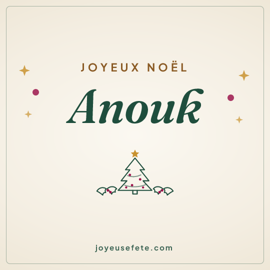 Image carrée « Joyeux Noël Anouk » pour WhatsApp