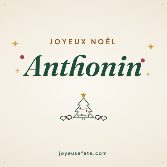 Image carrée « Joyeux Noël Anthonin » pour WhatsApp