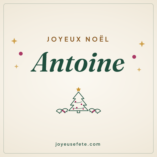 Image carrée « Joyeux Noël Antoine » pour WhatsApp