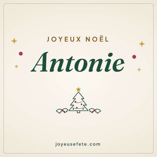 Image carrée « Joyeux Noël Antonie » pour WhatsApp