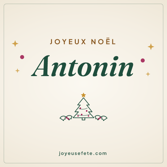 Image carrée « Joyeux Noël Antonin » pour WhatsApp