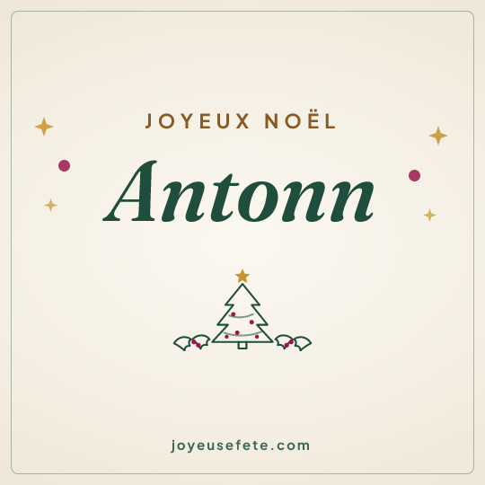 Image carrée « Joyeux Noël Antonn » pour WhatsApp