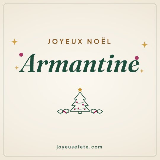 Image carrée « Joyeux Noël Armantine » pour WhatsApp