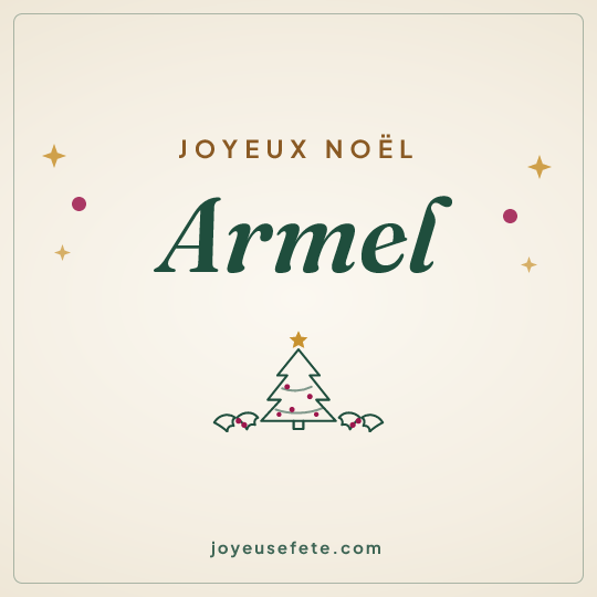 Image carrée « Joyeux Noël Armel » pour WhatsApp