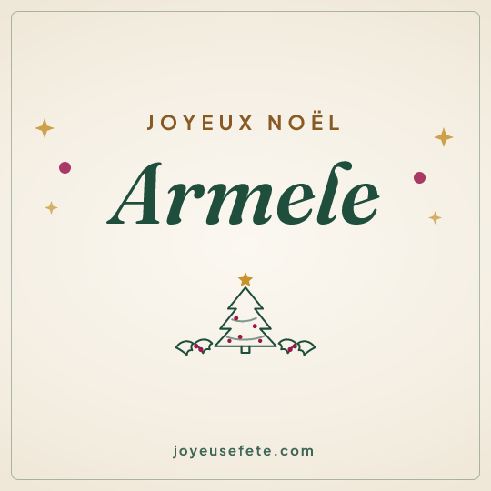 Image carrée « Joyeux Noël Armele » pour WhatsApp