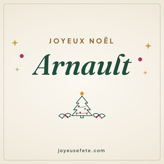 Image carrée « Joyeux Noël Arnault » pour WhatsApp