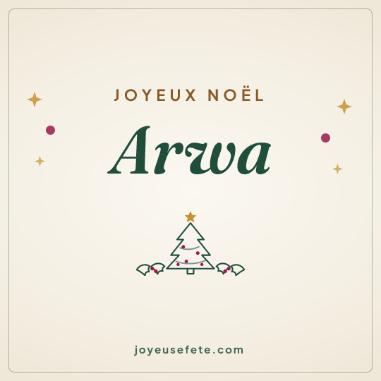 Image carrée « Joyeux Noël Arwa » pour WhatsApp