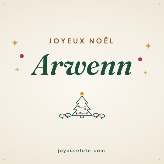 Image carrée « Joyeux Noël Arwenn » pour WhatsApp