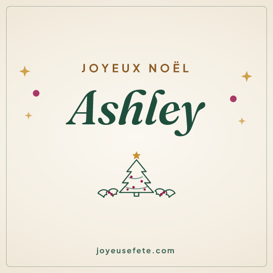 Image carrée « Joyeux Noël Ashley » pour WhatsApp