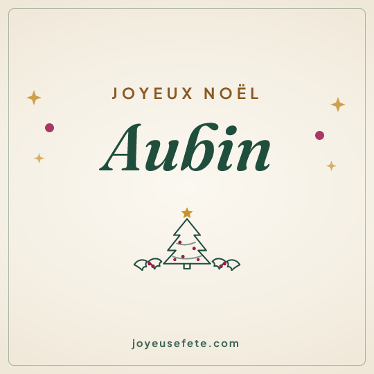 Image carrée « Joyeux Noël Aubin » pour WhatsApp