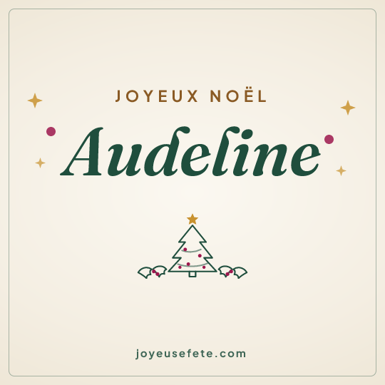 Image carrée « Joyeux Noël Audeline » pour WhatsApp