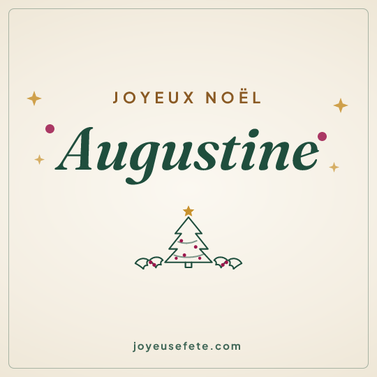 Image carrée « Joyeux Noël Augustine » pour WhatsApp