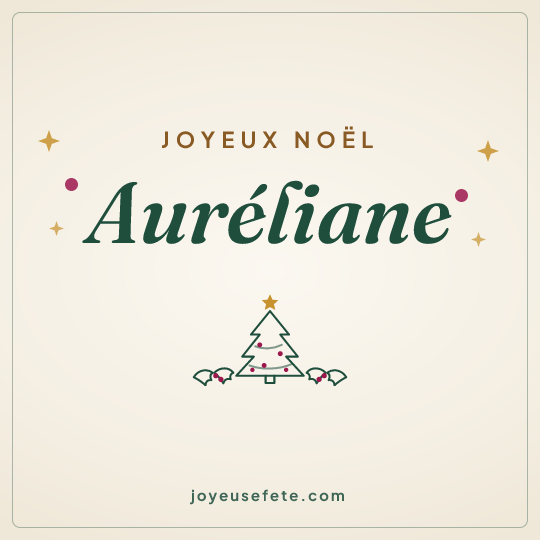 Image carrée « Joyeux Noël Auréliane » pour WhatsApp
