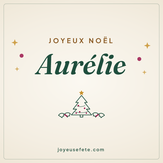 Image carrée « Joyeux Noël Aurélie » pour WhatsApp