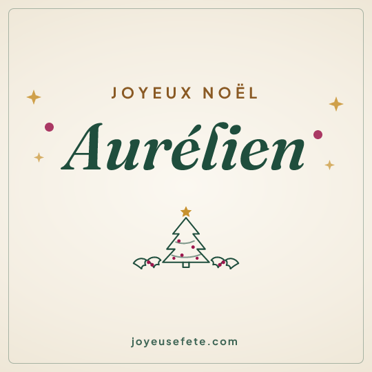 Image carrée « Joyeux Noël Aurélien » pour WhatsApp