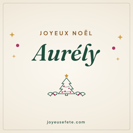Image carrée « Joyeux Noël Aurély » pour WhatsApp