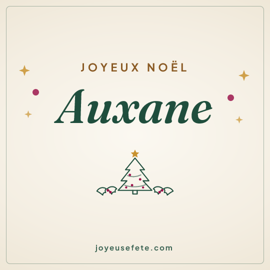 Image carrée « Joyeux Noël Auxane » pour WhatsApp