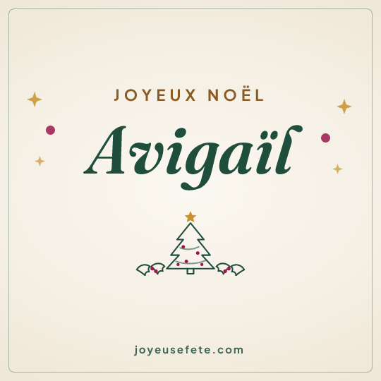 Image carrée « Joyeux Noël Avigaïl » pour WhatsApp