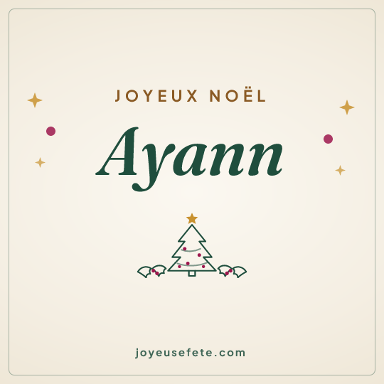 Image carrée « Joyeux Noël Ayann » pour WhatsApp