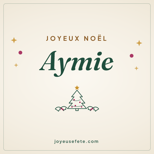 Image carrée « Joyeux Noël Aymie » pour WhatsApp