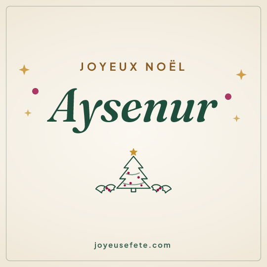 Image carrée « Joyeux Noël Aysenur » pour WhatsApp