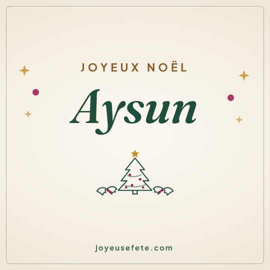 Image carrée « Joyeux Noël Aysun » pour WhatsApp