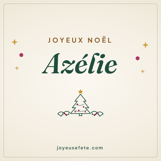 Image carrée « Joyeux Noël Azélie » pour WhatsApp