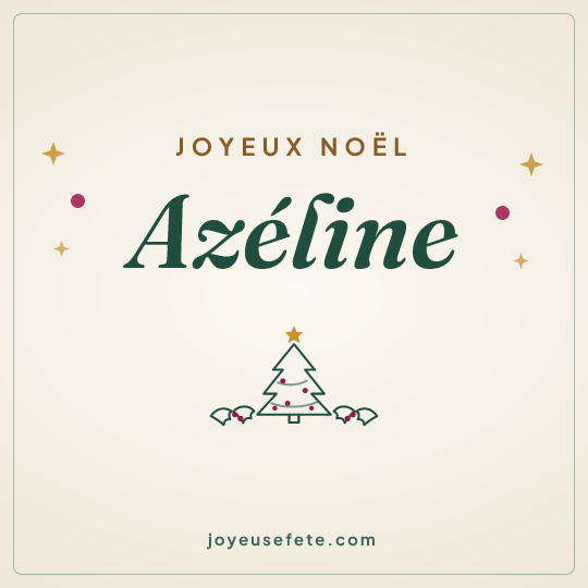 Image carrée « Joyeux Noël Azéline » pour WhatsApp