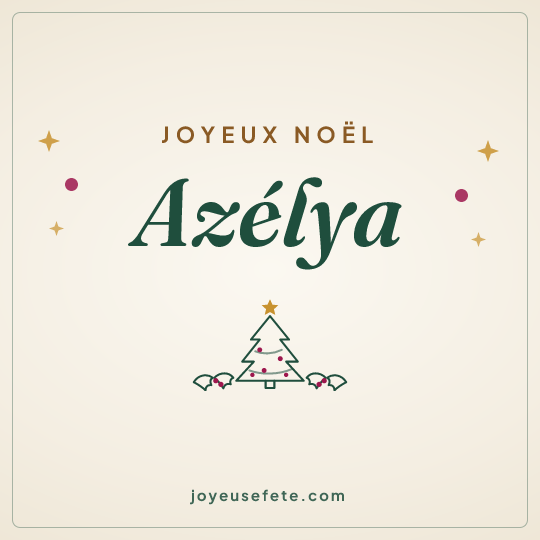 Image carrée « Joyeux Noël Azélya » pour WhatsApp