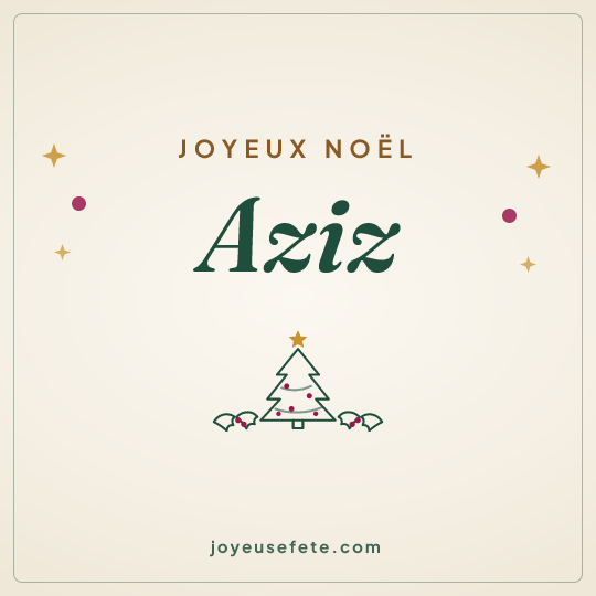 Image carrée « Joyeux Noël Aziz » pour WhatsApp