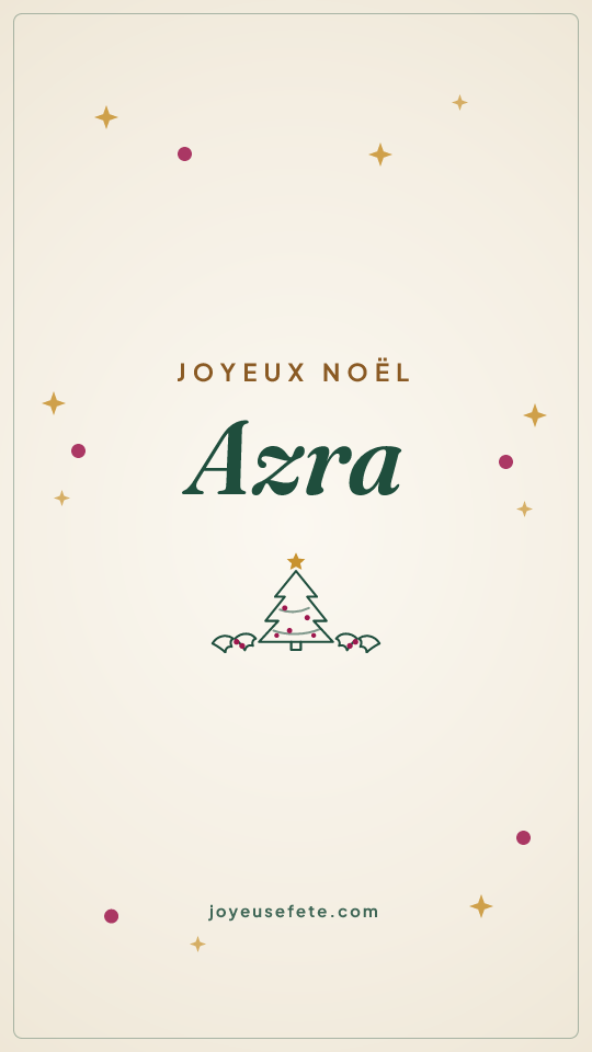 Image « Joyeux Noël Azra » au format story