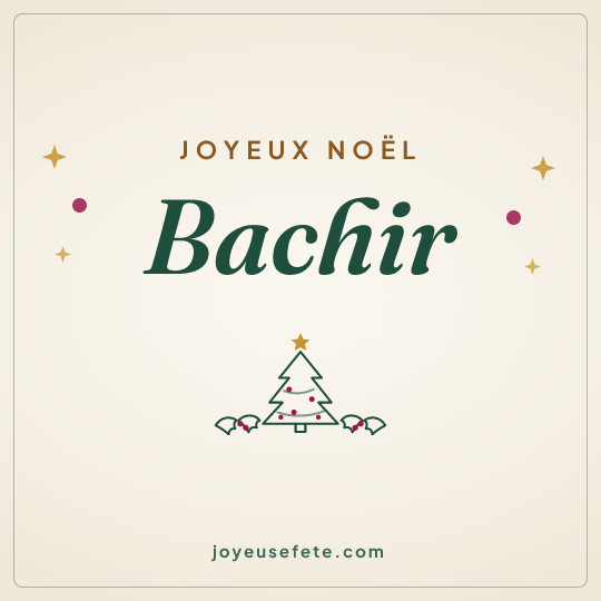 Image carrée « Joyeux Noël Bachir » pour WhatsApp