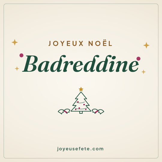 Image carrée « Joyeux Noël Badreddine » pour WhatsApp