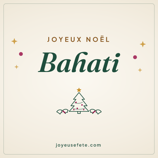 Image carrée « Joyeux Noël Bahati » pour WhatsApp