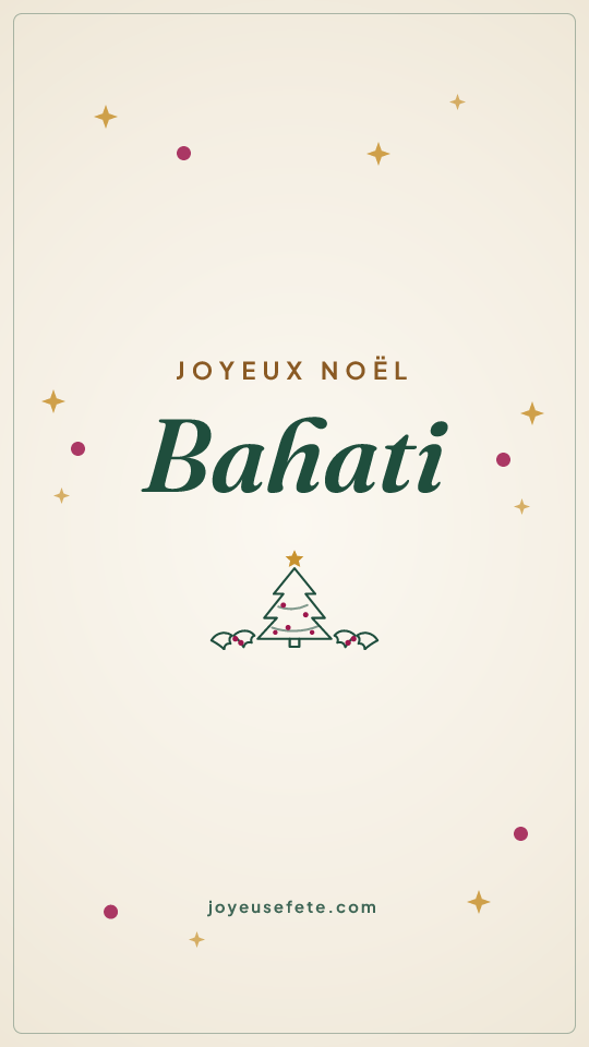 Image « Joyeux Noël Bahati » au format story