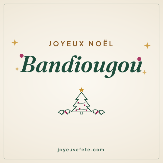 Image carrée « Joyeux Noël Bandiougou » pour WhatsApp