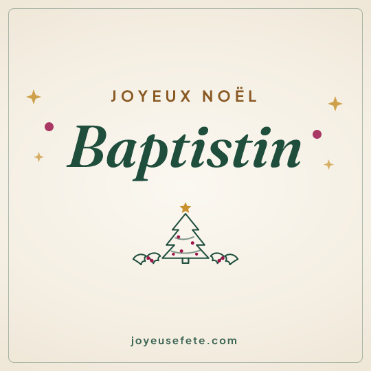 Image carrée « Joyeux Noël Baptistin » pour WhatsApp