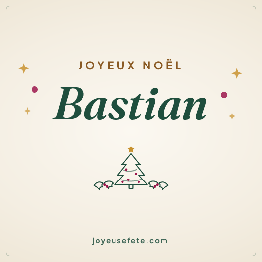Image carrée « Joyeux Noël Bastian » pour WhatsApp