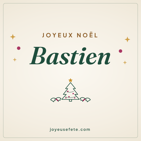 Image carrée « Joyeux Noël Bastien » pour WhatsApp