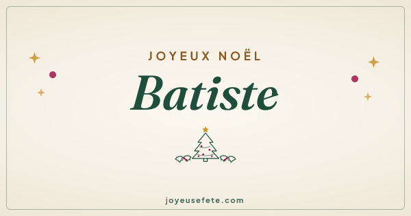 Image « Joyeux Noël Batiste » au format large